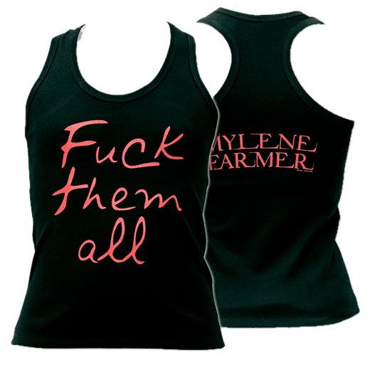 Débardeur « Fuck Them All » Femme – Avant Que L’Ombre …  France