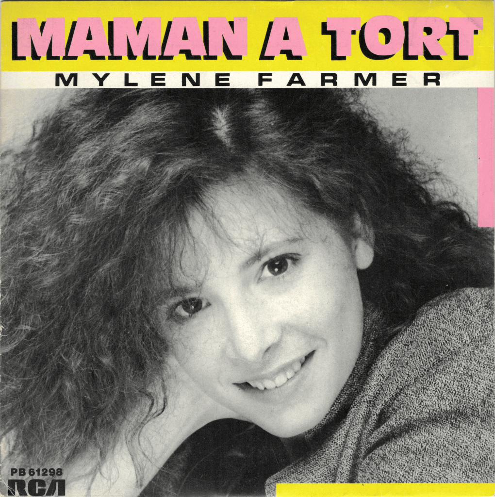 Maman a tort – 45 tours Edition Mi 1984 – France