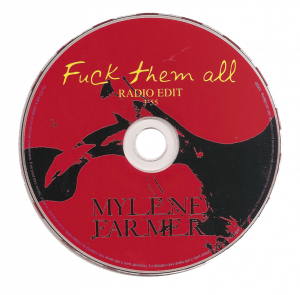 Fuck them all – Test pressing Maxi CD – France